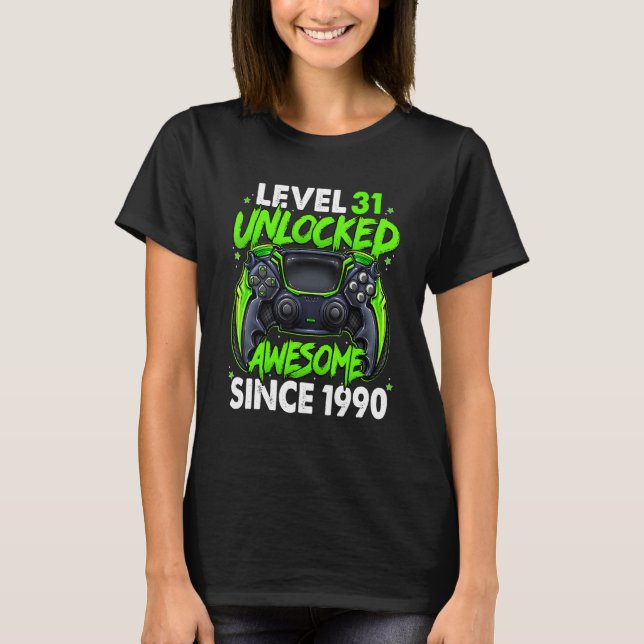 Level 31 Unlocked Awesome Since 1990 31st Birthday T Shirt (Framsida)