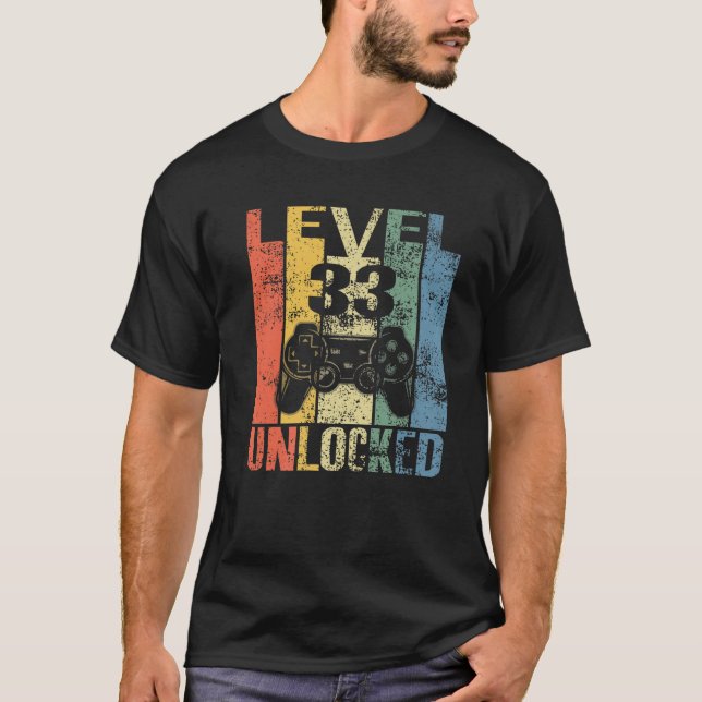Level 33 Unlocked 33Rd Birthday Gift For Video Gam T Shirt (Framsida)