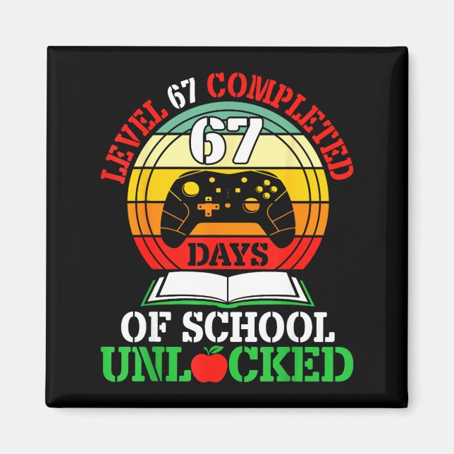 Level 67 Completed Days Of School Unlocked Gamer S Magnet (Framsidan)