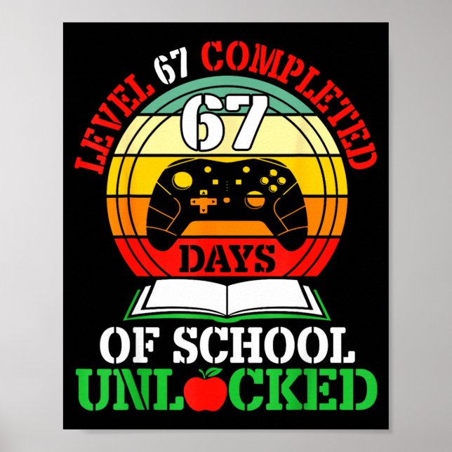 Level 67 Completed Days Of School Unlocked Gamer S Poster (Framsidan)