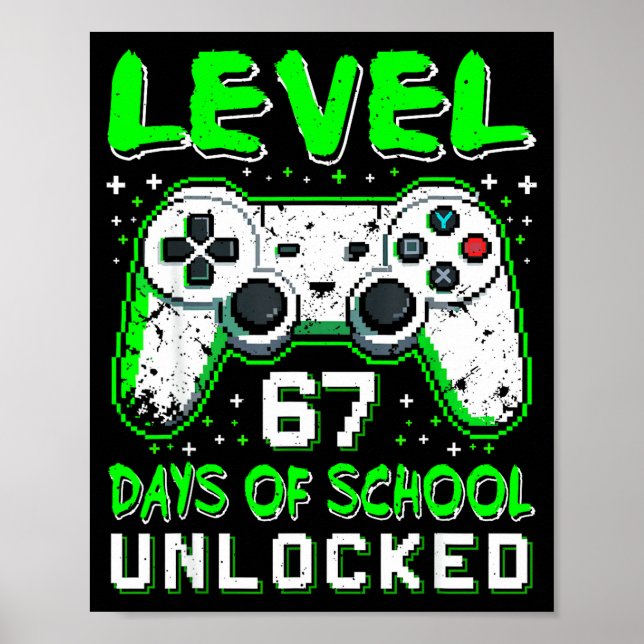Level 67 Days Of School Unlocked Boys 67th Day Of  Poster (Framsidan)