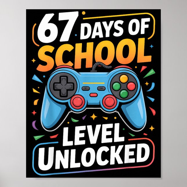 Level 67 Days Of School Unlocked Boys 67th Day Of  Poster (Framsidan)