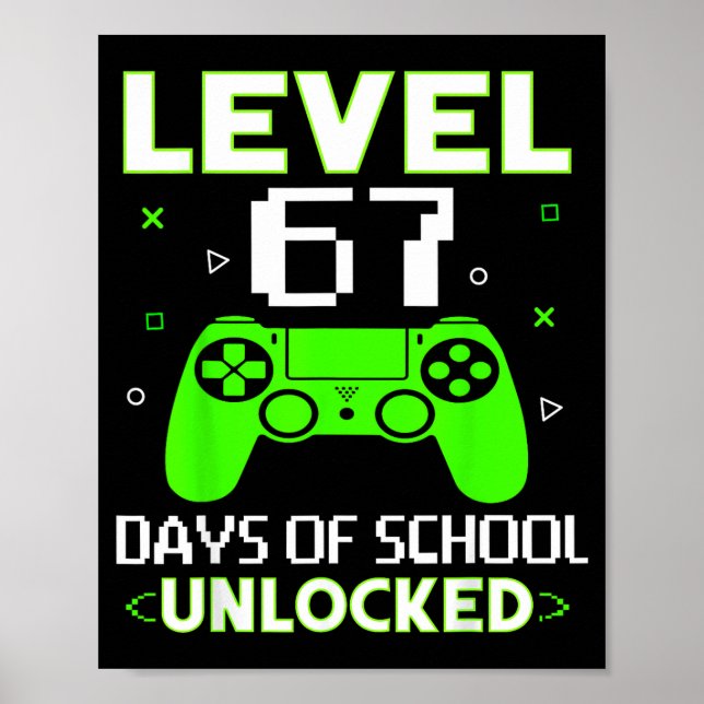 Level 67 Days Of School Unlocked Funny Gamer Kids  Poster (Framsidan)