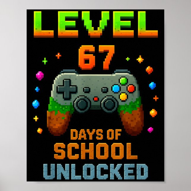 Level 67 Days Of School Unlocked Funny Six Seven G Poster (Framsidan)
