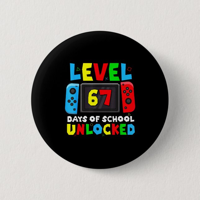 Level 67 Days Of School Unlocked Gamer Video Funny Knapp (Framsida)