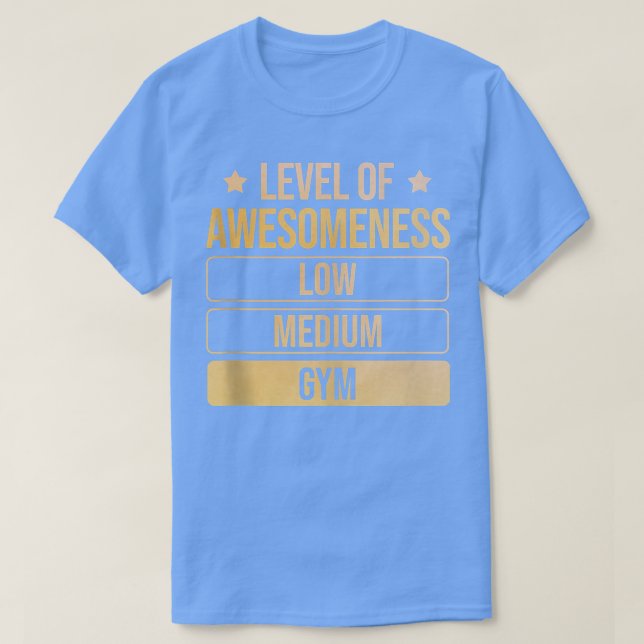 Level Of Awesomeness Gym Tank Top T Shirt (Design framsida)
