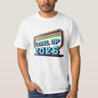 Level Up 2026 T Shirt
