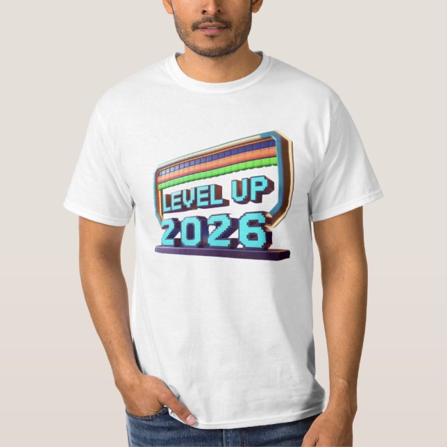 Level Up 2026 T Shirt (Framsida)