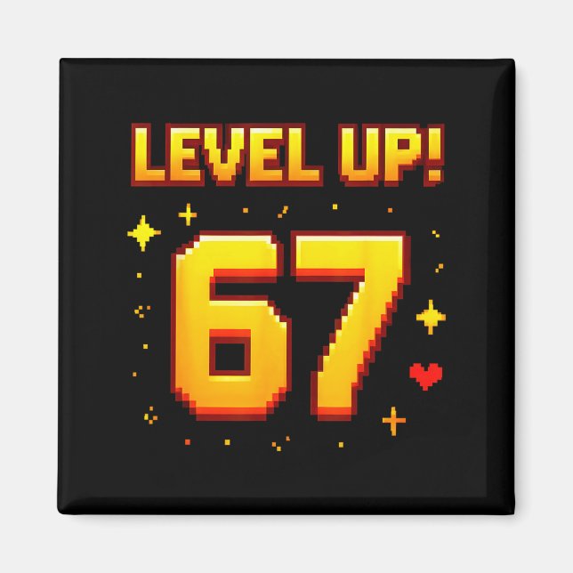 Level Up 67 Funny Gaming 6 7 Meme Gen Alpha Slang  Magnet (Framsidan)