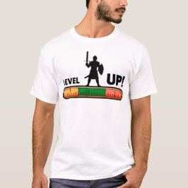 Level Up! (D) T Shirt