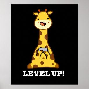 Level Up Funny Giraffe Pun Mörk BG Poster