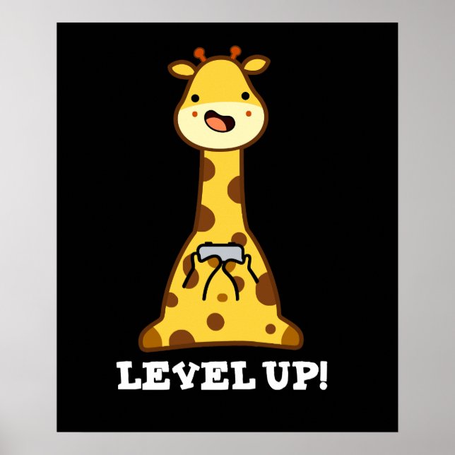 Level Up Funny Giraffe Pun Mörk BG Poster (Framsidan)