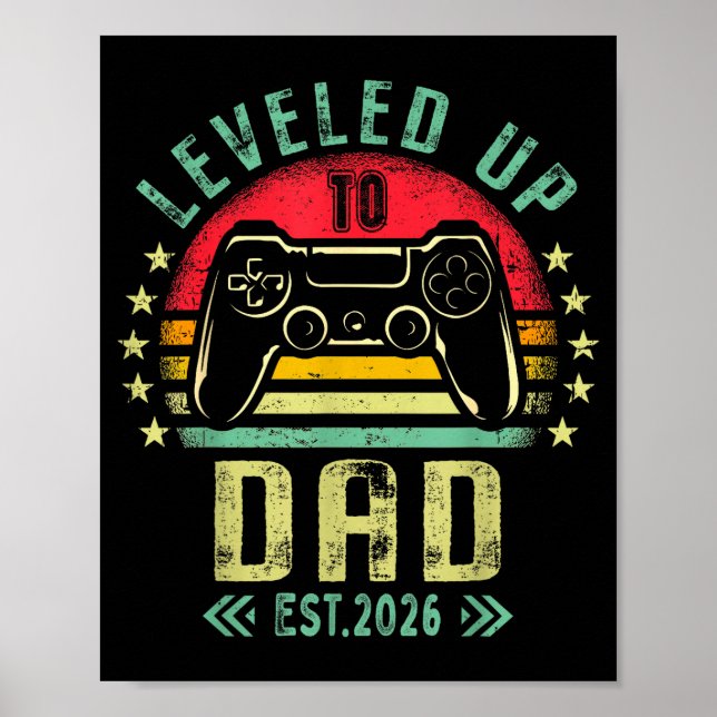 Leveled Up To Dad 2026 Promoted To Daddy Level Unl Poster (Framsidan)
