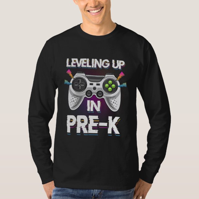 Leveling Up In Pre k Video Gaming Tees Students Bo T Shirt (Framsida)