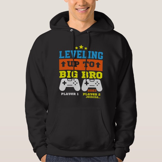 Leveling up to Big Bro 2023 Pregnancy Announcement Hoodie (Framsida)