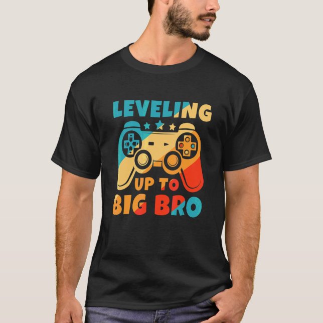 Leveling Up To Big Bro New Brother  Gamer T Shirt (Framsida)