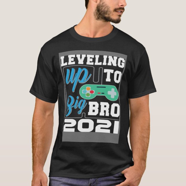 Leveling up to Big Brother 2021 Pregnancy Announce T Shirt (Framsida)