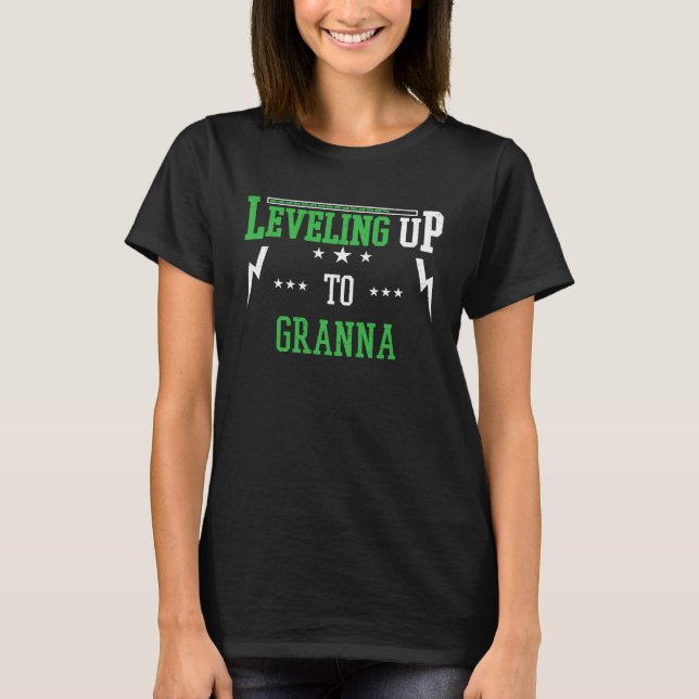 Leveling Up To Granna  For Becoming Granna T Shirt (Framsida)
