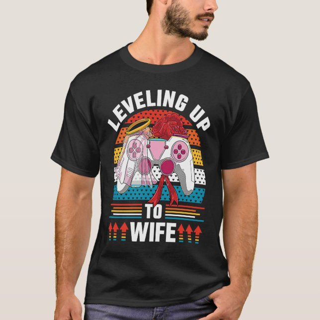 Leveling Up To Wife Gamer Bride Gaming Wedding T Shirt (Framsida)
