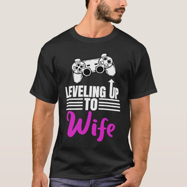 Leveling Up To Wife Wedding Gamer Gaming Girl T Shirt (Framsida)