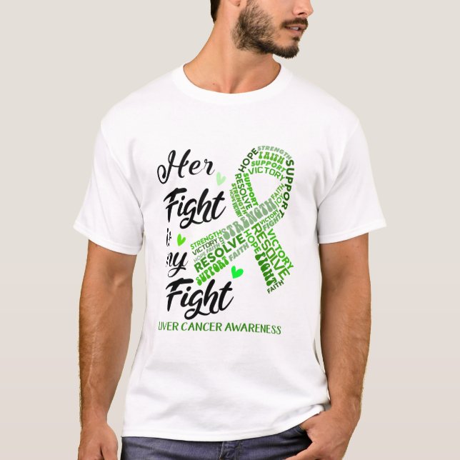 Lever Cancer Medvetenhet Hennes kamp är min kamp T Shirt (Framsida)