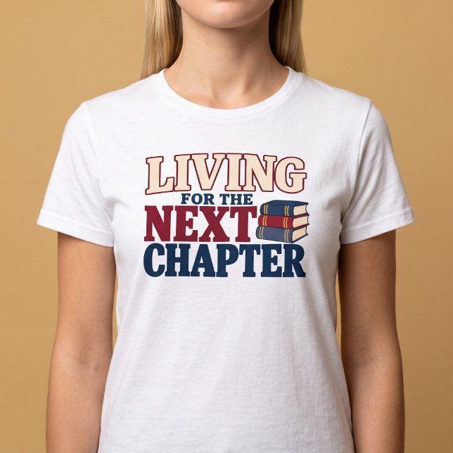 Lever för Nästa Kapitel T Shirt (Skapare uppladdad)
