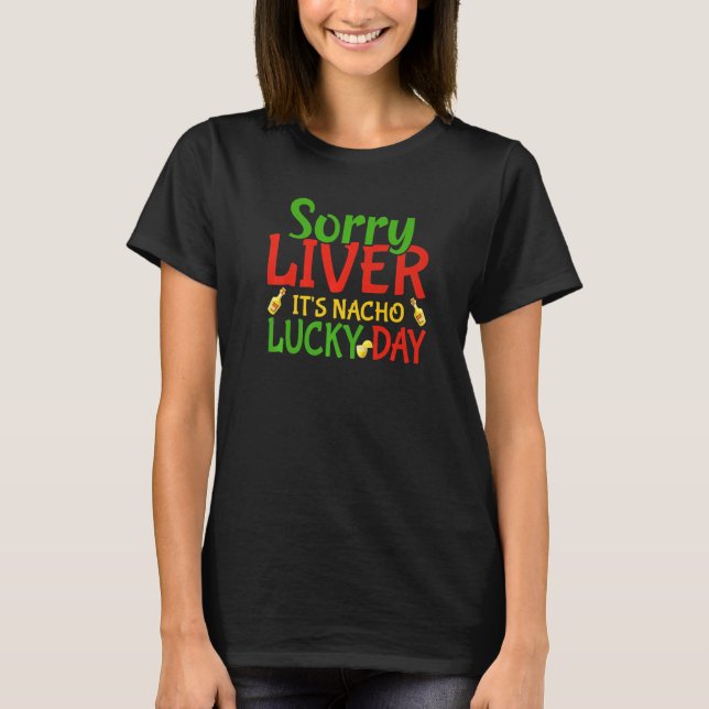 Lever Itu2019s Nacho Day Pappa Jokes Cinco De T Shirt (Framsida)