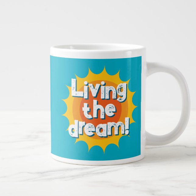 Lever livet som en dröm! stor kaffemugg present fö jumbo mugg (Höger)