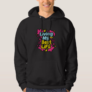 Lever min bästa liv färgglad popkonstgrafik hoodie