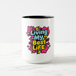 Lever min bästa liv färgglad popkonstgrafik mugg