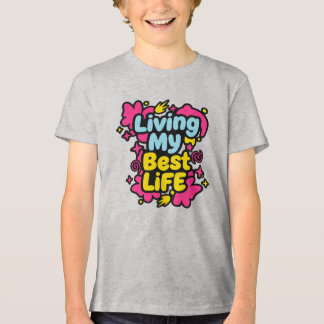 Lever min bästa liv färgglad popkonstgrafik t shirt