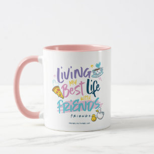 Lever min bästa liv med VÄNNER™ Mugg