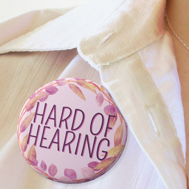 Lever och gallvägar Rosa Löv Utandning Hårda hörse Knapp (Pink feminine hard of hearing badge on womens blouse)