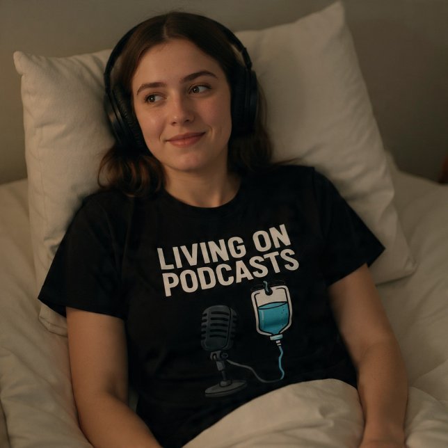 Lever på poddar t shirt (Skapare uppladdad)