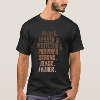 Leverantör Stark Svart Pappa Hjälte Ledare Beskydd T Shirt
