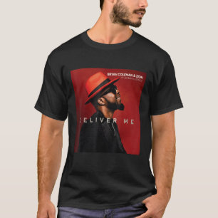 Leverera mig Bryan Coleman & Zion T Shirt