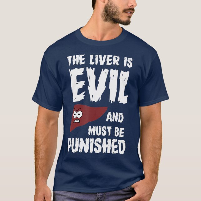 Levern är ond och måste straffas t shirt (Framsida)
