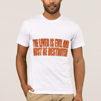 Levern är ond tee shirt