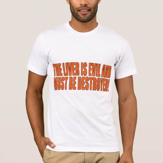 Levern är ond tee shirt (Framsida)