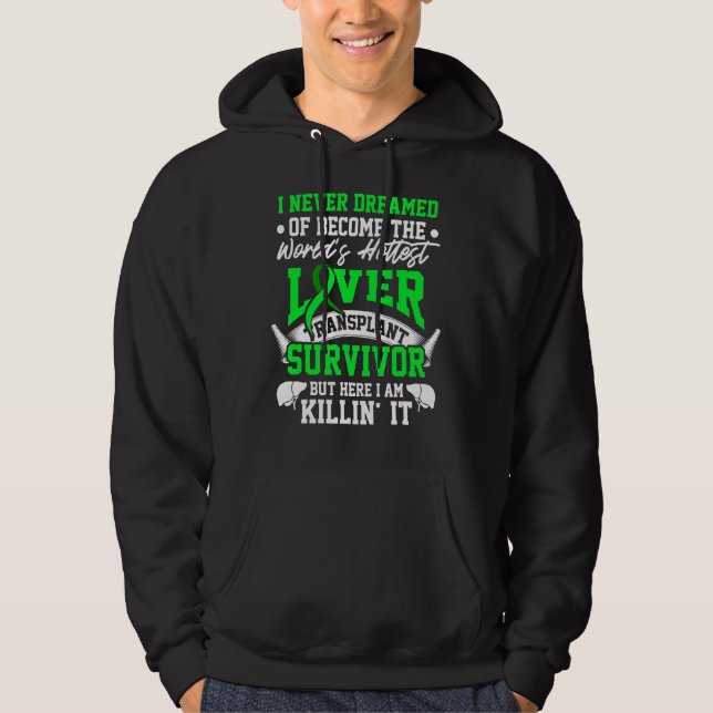 Levertransplantat Överlevande Överlevande Hottest  Hoodie (Framsida)
