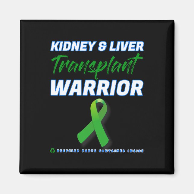 Levertransplantat Warrior Renal Kidney Disease Pat Magnet (Framsidan)