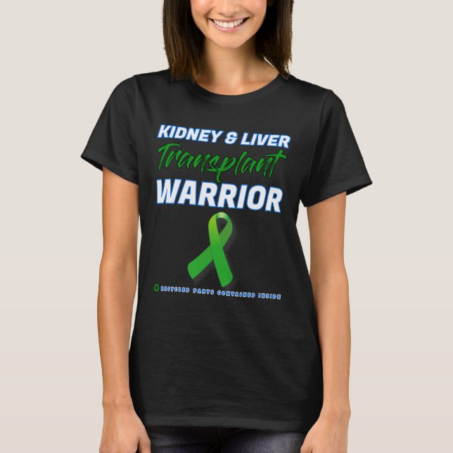 Levertransplantat Warrior Renal Kidney Disease Pat T Shirt (Framsida)