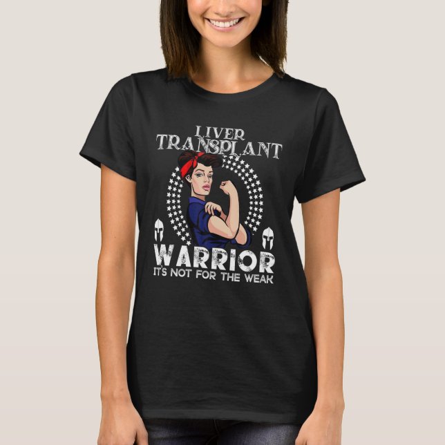 Levertransplantation Kvinnor T Warrior Awareness G Shirt (Framsida)