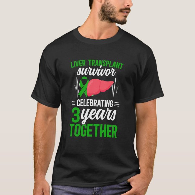 Levertransplantationsöverlevande 3-årsjubileum Lev T Shirt (Framsida)