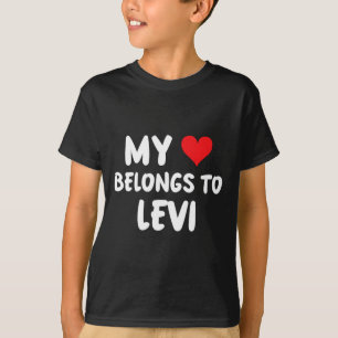 Levi - Mitt hjärta tillhör Levi - Kärlek  T Shirt