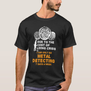 levnadskostnader metall som upptäcker t shirt