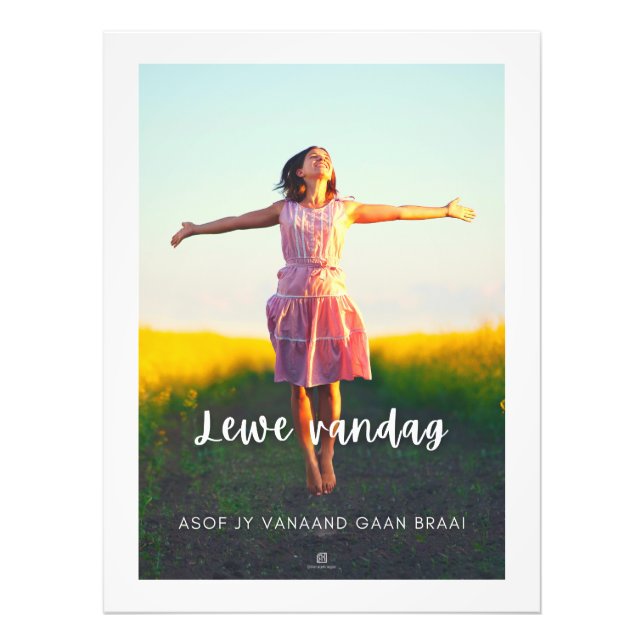 Lewe Vandag Asof Jy Vanaand Gaan Braai Fototryck (Framsidan)