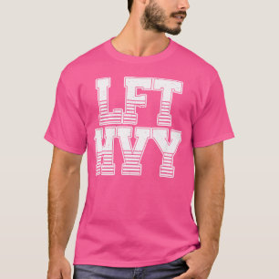 Lft Hvy Hiss Heavy Weightlift Barbell Gym Worko T Shirt