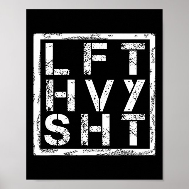 Lft Hvy Sht - Hiss Heavy Shi... Poster (Framsidan)