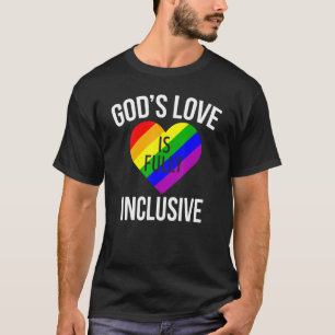 LGB-Pridet Gods Kärlek är fullt inkluderande Regnb T Shirt